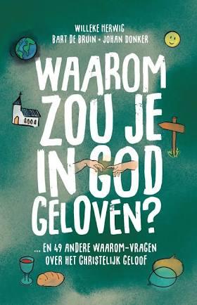 Omslag van Waarom zou je in God geloven?